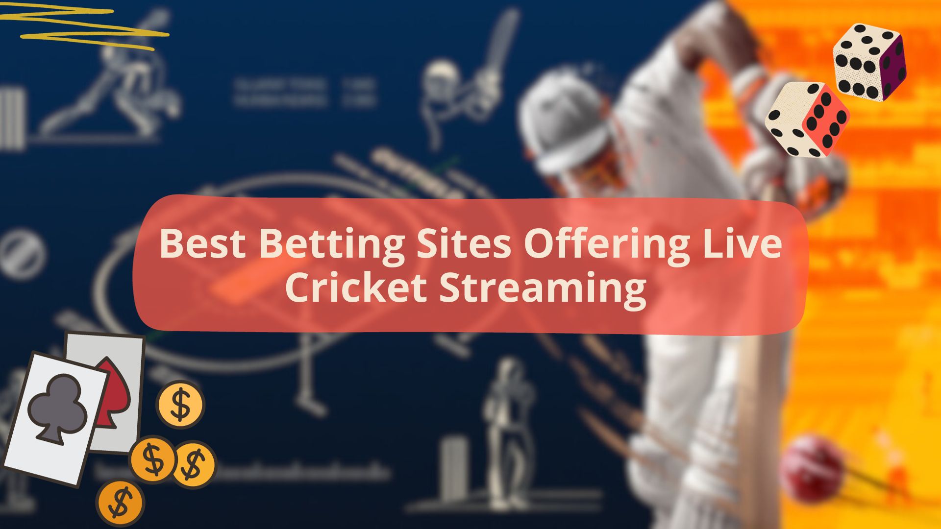 Best Betting Sites Offering Live Cricket Streaming 