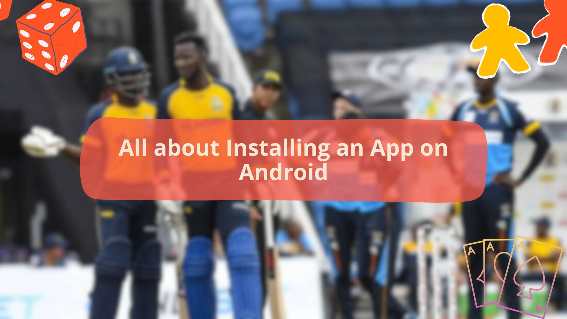 All about Installing an App on Android
