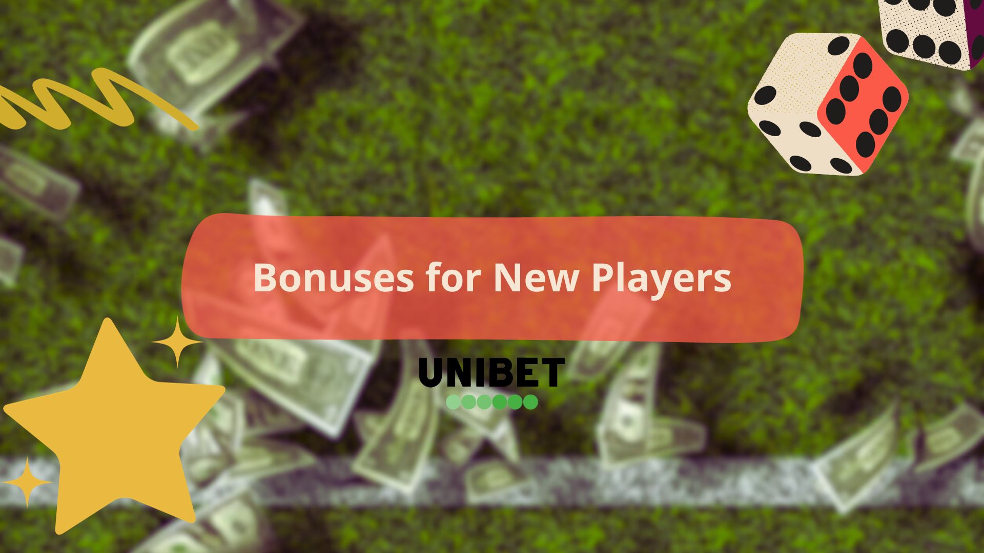 Bonuses for New Players