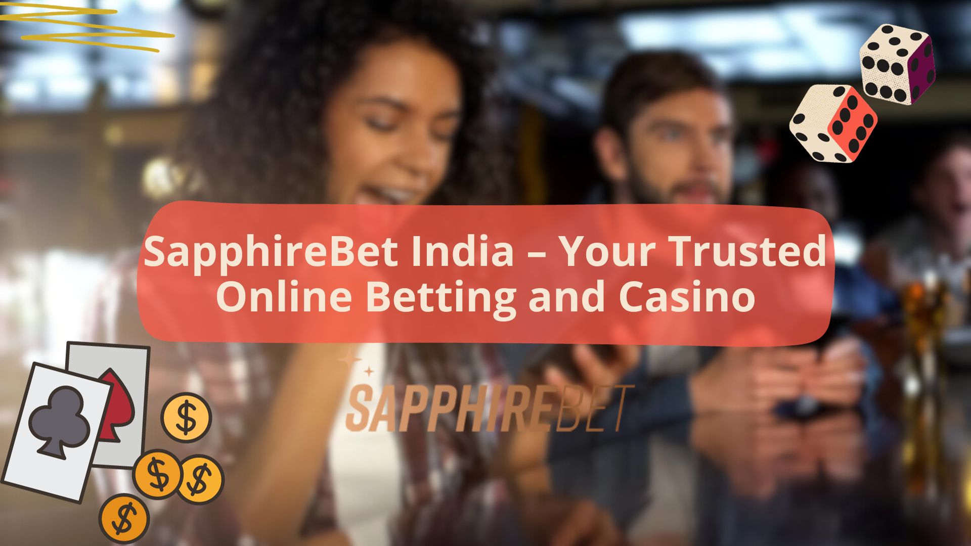SapphireBet India – Your Trusted Online Betting and Casino