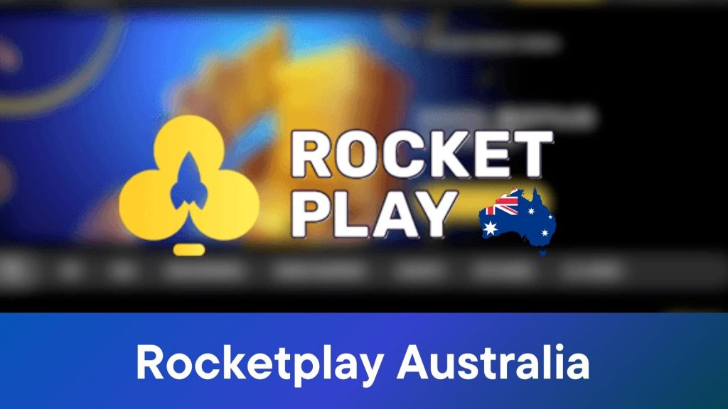 Rocketplay Casino — A must-visit Site in Australia 