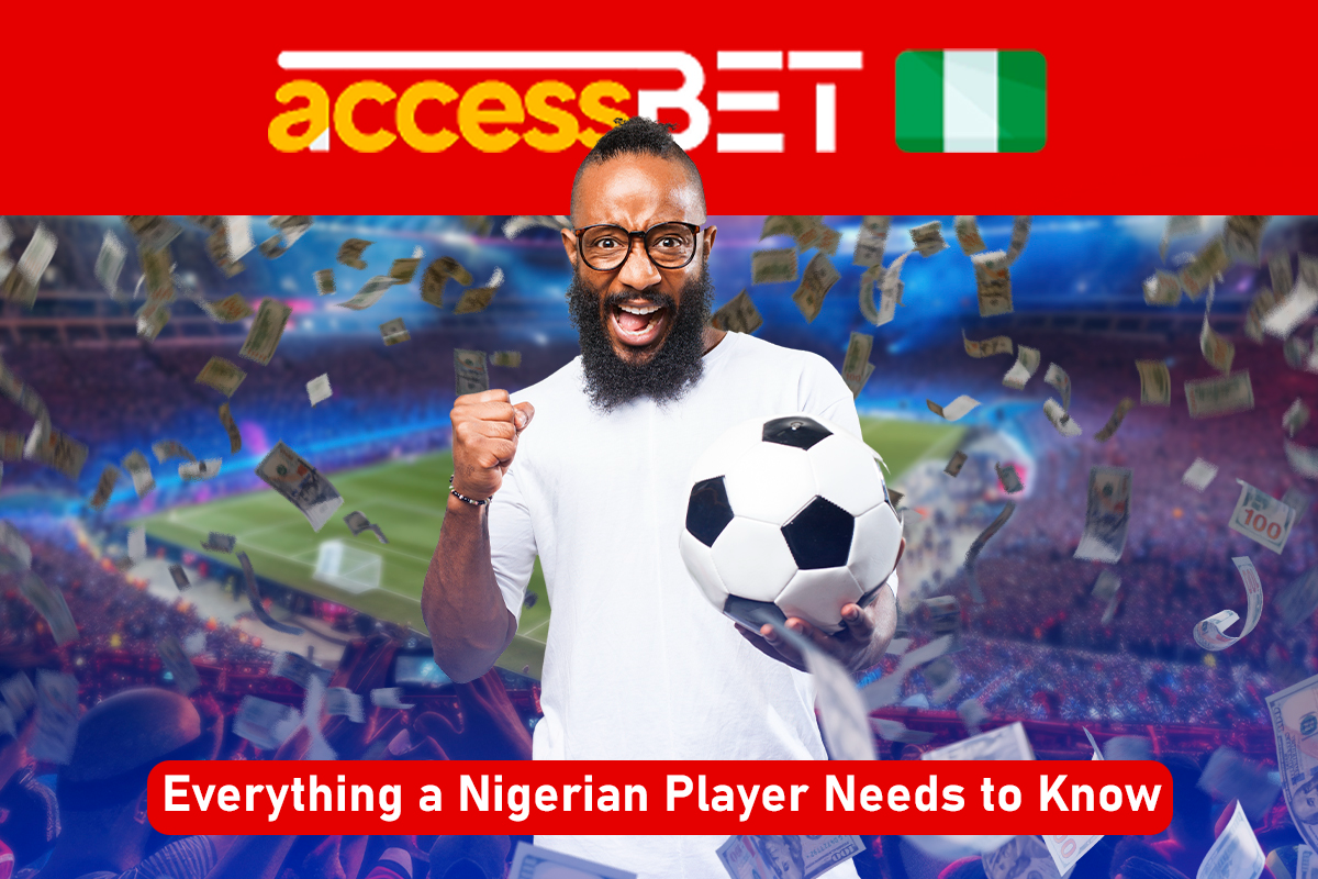 Access Bet — Everything a Nigerian Player Needs to Know